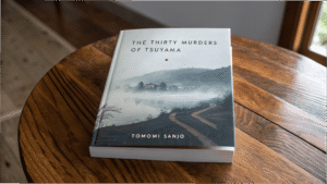 The Thirty Murders of Tsuyama by Tomomi Sanjo